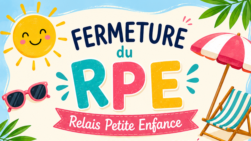 Lire la suite à propos de l’article Fermeture du RPE pendant l&rsquo;été ☀